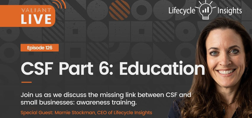 Valiant Live - CSF Part 6: Education w/ Marnie Stockman