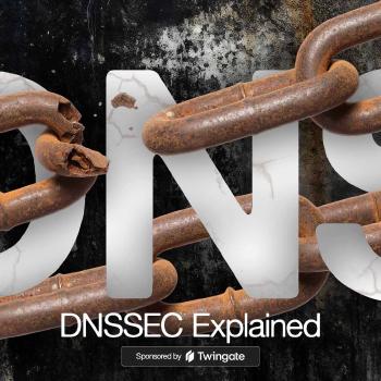 DNSSEC and DNS’ Fundamental Flaw