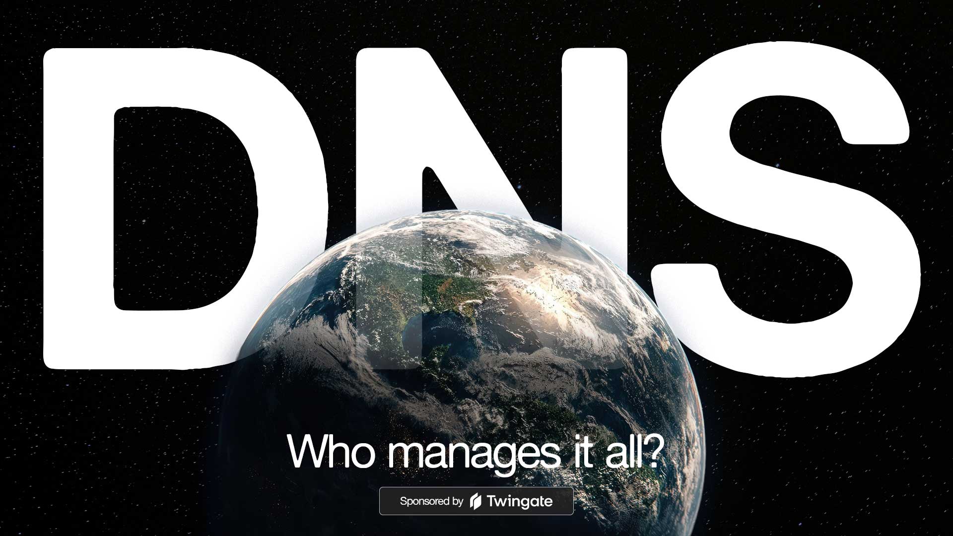 Who Manages DNS for the Internet?